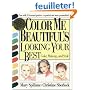 Color Me Beautiful's Looking Your Best: Color, Makeup, and Style