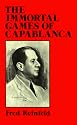 The Immortal Games of Capablanca