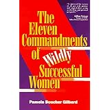 The Eleven Commandments of Wildly Successful Women