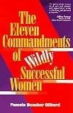 The Eleven Commandments of Wildly Successful Women