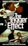 Trigger Effect