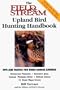 The Field & Stream Upland Bird Hunting Handbook
