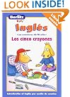 Los cinco crayones (The Five Crayons) Spanish to English (Nicholas Series) (Spanish Edition)