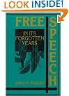Free Speech in Its Forgotten Years, 1870-1920