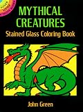 Mythical Creatures Stained Glass Coloring Book (Dover Little Activity Books)