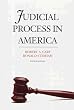 Judicial Process in America