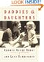 Daddies and Daughters: Tender Moments Lasting Joys