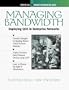 Managing Bandwidth: Deploying Across Enterprise Networks