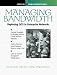 Managing Bandwidth: Deploying Across Enterprise Networks
