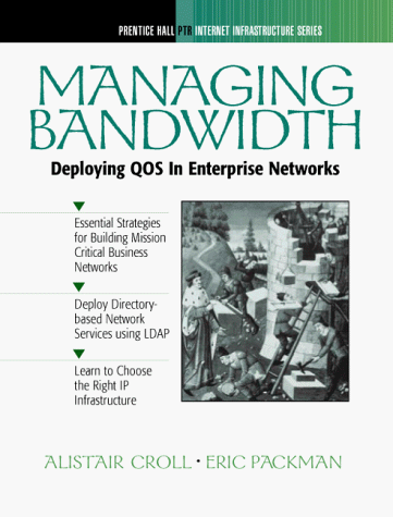 Managing Bandwidth: Deploying Across Enterprise Networks