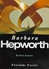 St. Ives Artists: Barbara Hepworth (St. Ives Artists)