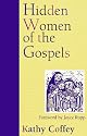 Hidden Women Of The Gospels