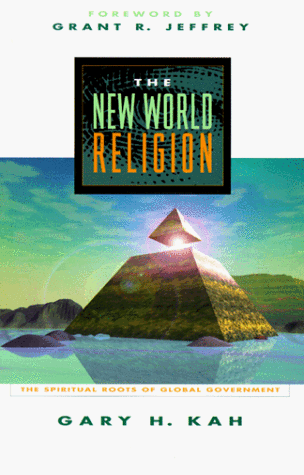 The New World Religion: The Spiritual Roots of Global Government under General in The Books Store