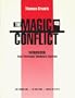 The Magic of Conflict Workbook: Your Personal Guidance System