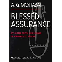 Blessed Assurance: At Home with the Bomb in Amarillo, Texas