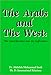 Book The Arabs and the West:The Contributions and the Inflictions