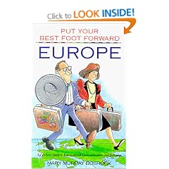 Europe: A Fearless Guide to International Communication and Behavior