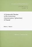  : A Systematic Review of the Ectemnius (Hymenoptera: Sphecidae) of Hawaii (University of California Publications in Entomology)
