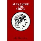 Alexander The Great (Pitt Paperback; 94) by J. R. Hamilton