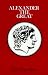 Alexander The Great (Pitt Paperback; 94)