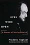 Eyes Wide Open: A Memoir of Stanley Kubrick