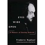 Eyes Wide Open: A Memoir of Stanley Kubrick book cover