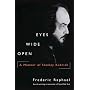 Eyes Wide Open: A Memoir of Stanley Kubrick