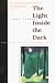 The Light Inside the Dark: Zen, Soul, and the Spiritual Life