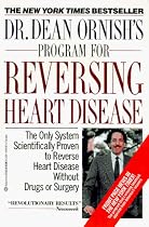Dr. Dean Ornish's Program for Reversing Heart Disease