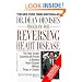Dr. Dean Ornish's Program for Reversing Heart Disease