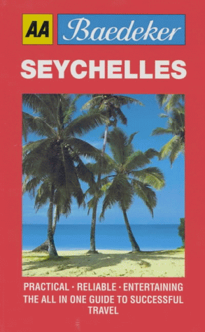 City Travel Guides Discounted  Books : Baedeker's Seychelles (AA Baedeker's)