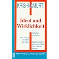 Gedanken zum Leben 1. Ideal und Wirklichkeit: BD I