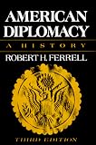 American diplomacy : a history