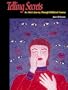 Telling Secrets: An Artist's Journey Through Childhood Trauma