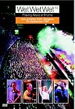 Wet Wet Wet Playing Away at Home: Live at Celtic Park Glasgow