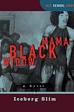 Mama Black Widow: A Story of the South's Black Underworld