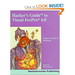 Hackers Guide to Visual FoxPro 6.0
