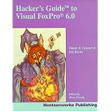 Hacker's Guide to Visual FoxPro 6.0 (Paperback) newly tagged 