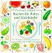 Bücher : Kochen für Babys und Kleinkinder