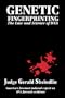Genetic Fingerprinting: The Law and Science of DNA