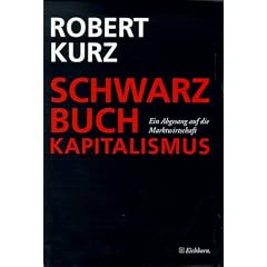 Schwarzbuch Kapitalismus - Ein Abgesang auf die Marktwirtschaft