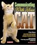 Communicating with Your Cat (Pets miscellaneous)