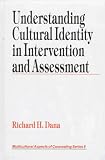 Review Sage Publications, Inc  / Understanding Cultural Identity in Intervention and Assessment (Multicultural Aspects of Counseling And Psychotherapy)