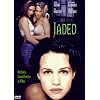 Jaded