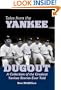 Tales from the Yankee Dugout: A Collection of the Greatest Yankee Stories Ever Told