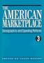 American Marketplace: Demographics and Spending Patterns