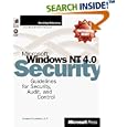 Microsoft Windows Nt 4.0 Security, Audit, and Control (Microsoft Technical Reference)