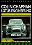 Colin Chapman: Lotus Engineering: Theories, Designs & Applications