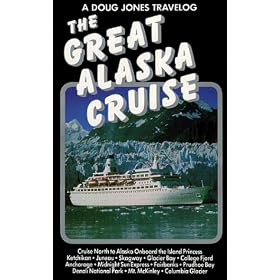 The Great Alaska Cruise [VHS]