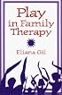 Play in Family Therapy